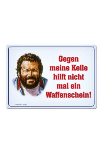 Bud Spencer Gegen meine Kelle hilft nicht mal... fémtábla 10 x 15 cm