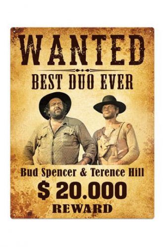 Bud Spencer & Terence Hill Wanted fémtábla 30 x 40 cm